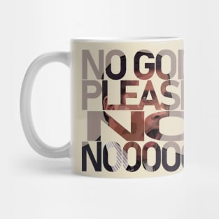 no god please Mug